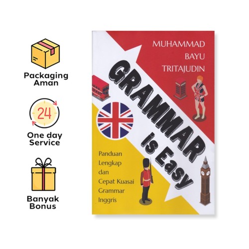 Grammar Is Easy: Panduan Lengkap Dan Cepat Kuasai Grammar Inggris